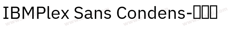 IBMPlex Sans Condens字体转换